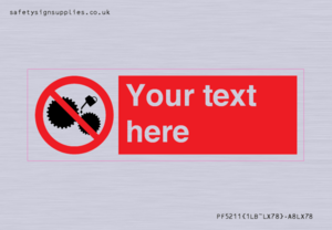 Custom No Oiling Sign